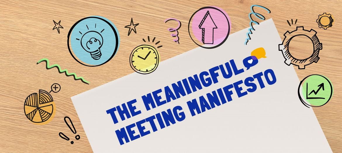 Illustration of a sheet of paper titled 'The Meaningful Meeting Manifesto' with positive productivity symbols surrounding it