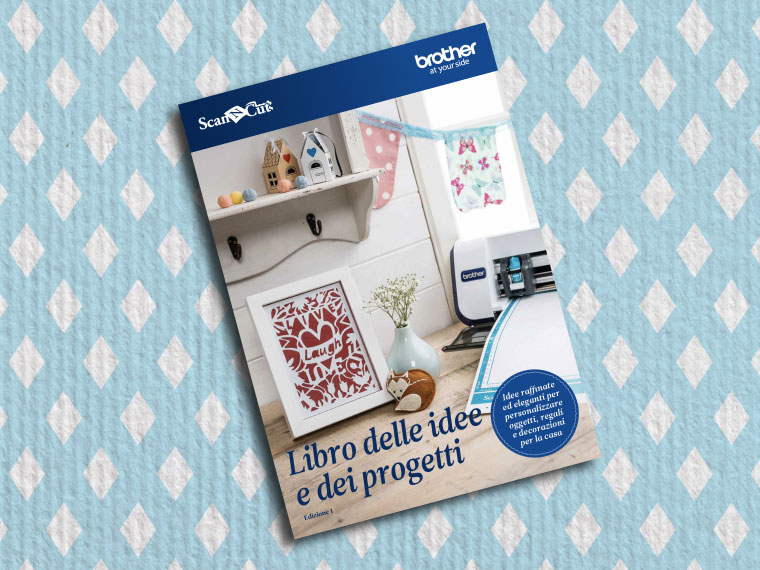 Libro delle idee e dei progetti ScanNCut